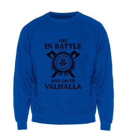 Odin Vikings Sweatshirt - Die In Battle And Go To Valhalla Multiple Colors - Superhero Gym Gear